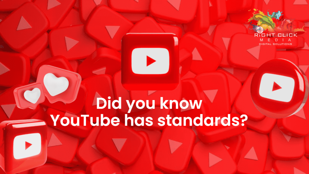 Did you know YouTube has standards? Part 3